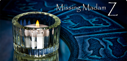 Missing Madam Z: An Interactive Mystery Of Intrigue, Self-Discovery & Divine Revelation / www.MissingMadamZ.com