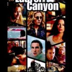 Laurel Canyon - 2002 Film