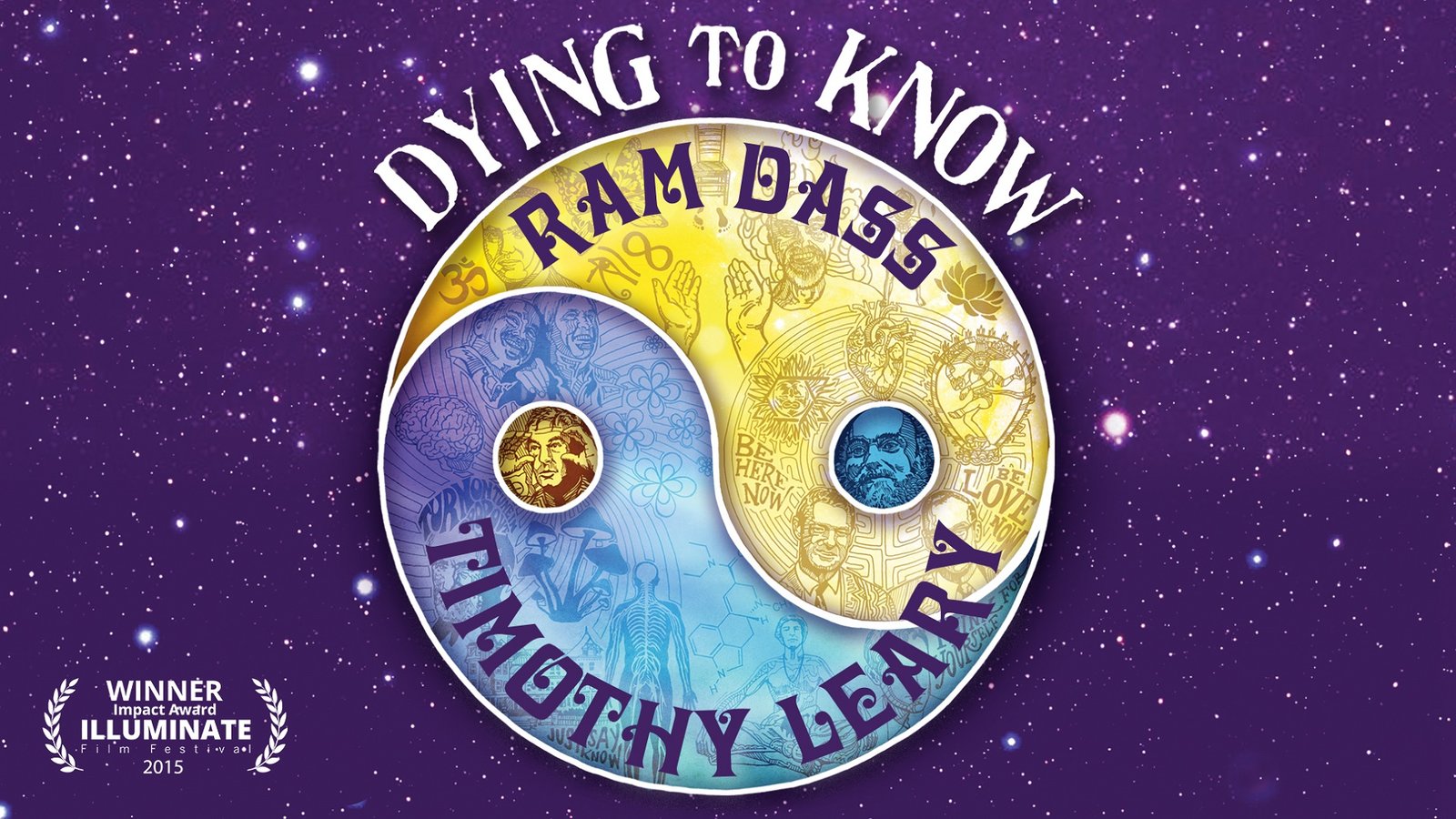 Dying to Know: Ram Dass & Timothy Leary (2014 - Full Documentary)