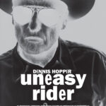 Dennis Hopper: Uneasy Rider (2016 Documentary)